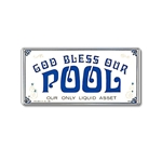 41340 | God Bless Our Pool Sign