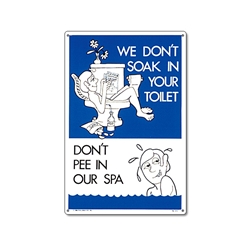 41373 | Don’t Pee In Our Spa Sign
